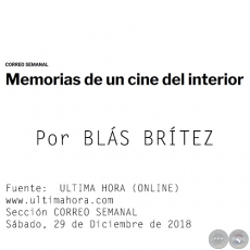 MEMORIAS DE UN CINE DEL INTERIOR - Por BLS BRTEZ - Sbado, 29 de Diciembre de 2018